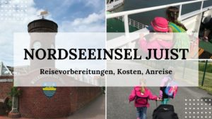 Nordseeinsel Juist- Reisen mit Kindern - Titelbild
