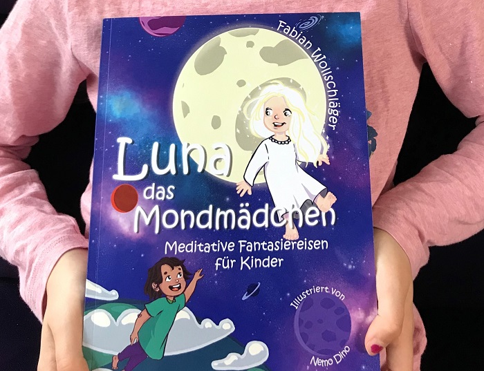 Buchempfehlung: "Luna, das Mondmädchen - Meditative Fantasiereisen für Kinder"